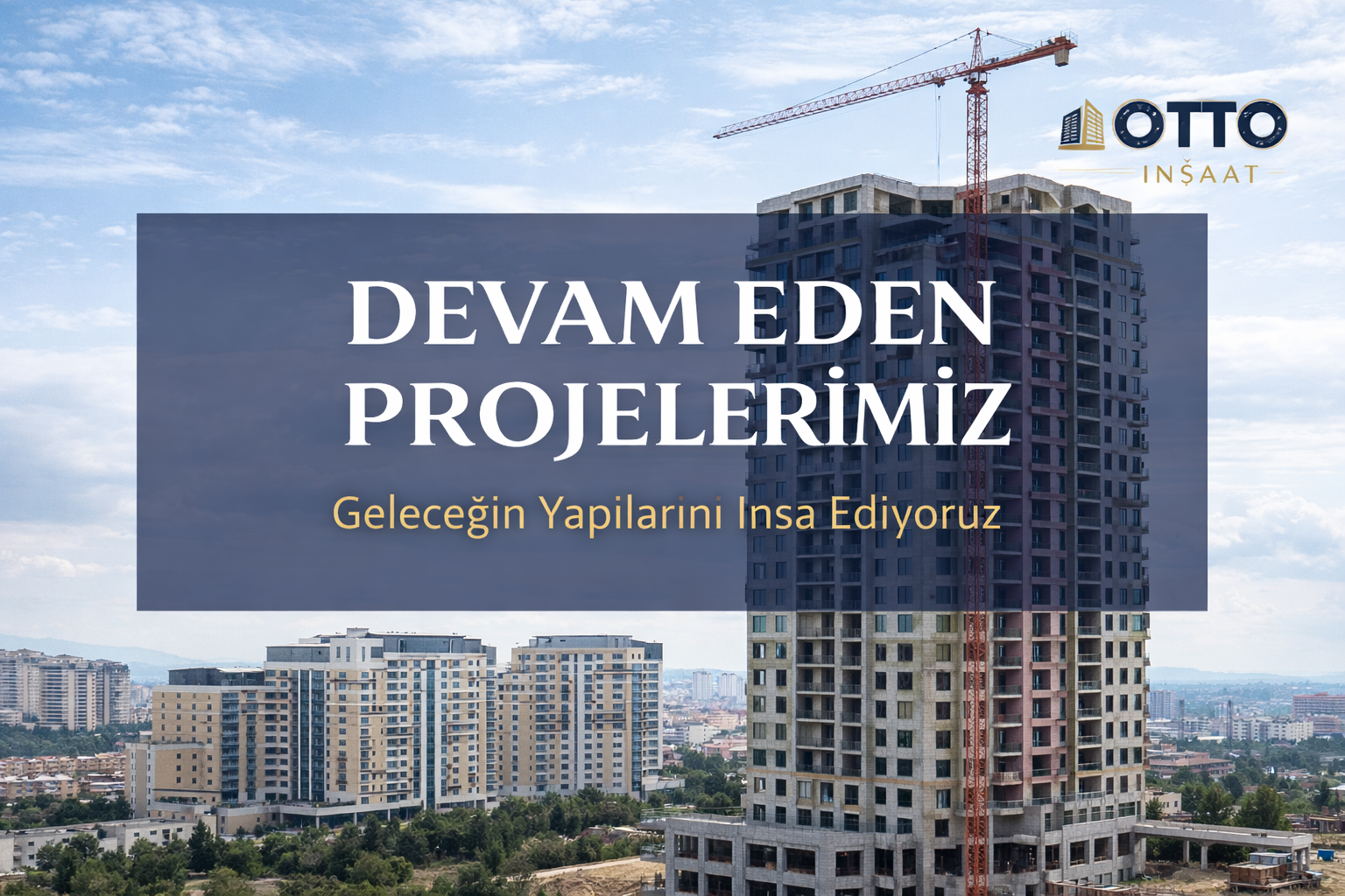 Devam Eden Projeler